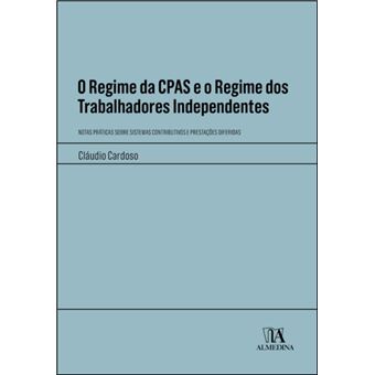 O Regime Da CPAS E O Regime Dos Trabalhadores Independentes Notas ...