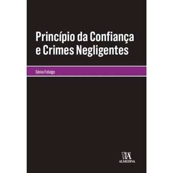 Princípio da Confiança e Crimes Negligentes