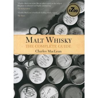 Malt Whisky: The Complete Guide - 1