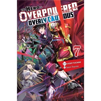 The Hero Is Overpowered but Overly book by Light Tuchihi