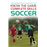 Know the Game: Complete skills: Soccer_0
