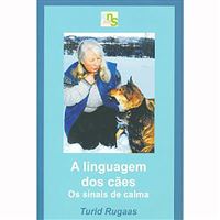 Linguagem dos Cães: Os Sinais de Calma
