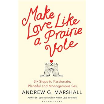 Make Love Like a Prairie Vole