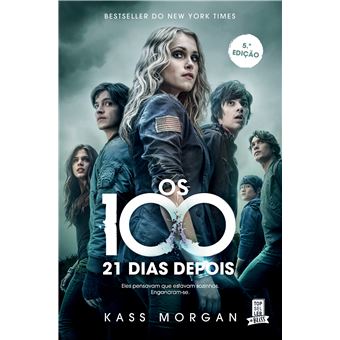 Os 100 - Livro 2: 21 Dias Depois