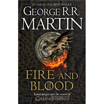 Fire and Blood : The Inspiration for Hbo's House of the Dragon - Brochado -  George R. R. Martin - Compra Livros na