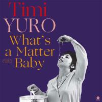 What's a Matter Baby - LP