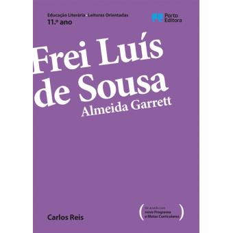 Leituras Orientadas: Frei Luís de Sousa, Almeida Garrett - 11º Ano