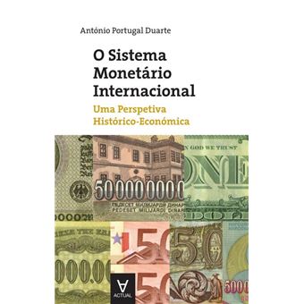 O Sistema Monetário Internacional