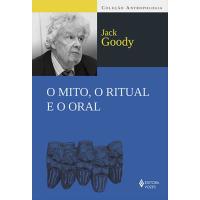 O Mito, o Ritual, e o Oral