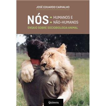 Nós Humanos e Não Humanos