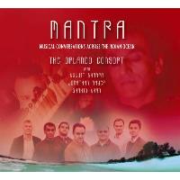 Mantra - Musical Conversations Across The Indian Ocean