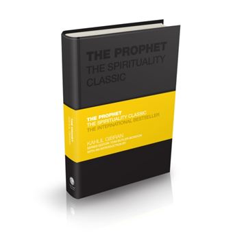 The Prophet: The Spirituality Classic