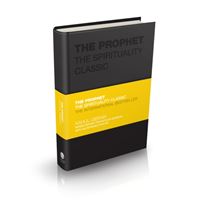 The Prophet: The Spirituality Classic