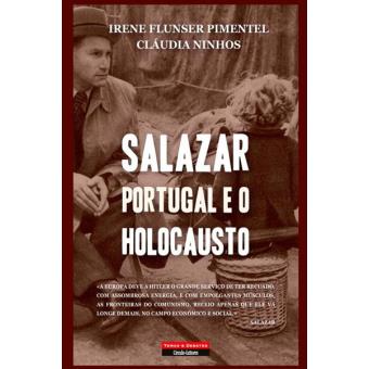 Salazar, Portugal e o Holocausto