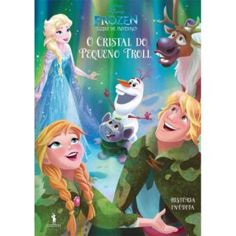 Frozen: Histórias Inéditas - Livro 8: O Cristal do Pequeno Troll