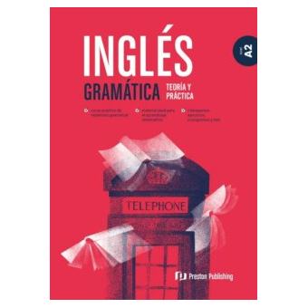Ingles gramatica a2 teoria y practi - 1