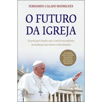 O Futuro da Igreja