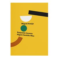 Enquanto Invento Algum Sentido Meu