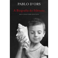 A Biografia do Silêncio
