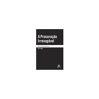 A Procuração Irrevogável
