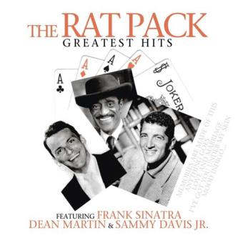 Frank Sinatra, Dean Martin & Sammy Davis Jr.: The Rat Pack - Greatest Hits