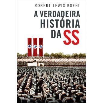 A Verdadeira História da SS