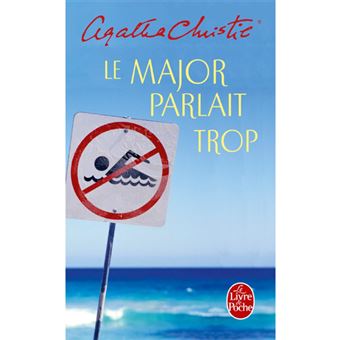 Le Major Parlait Trop