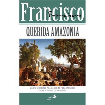 Querida Amazónia