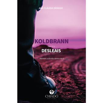 Koldbrann - Parte 2: Desleais