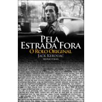 Pela Estrada Fora - O Rolo Original