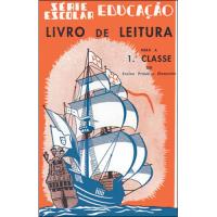 Livro de Leitura Para a 1ª Classe do Ensino Primário Elementar