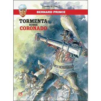 Bernard Prince - Livro 2: Tormenta Sobre Coronado