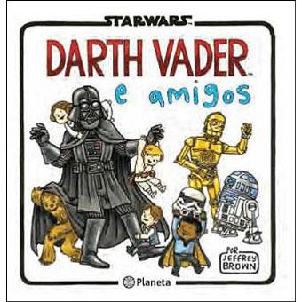 Darth Vader e Amigos