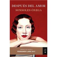 Después del Amor: Premio de Novela Fernando Lara 2017