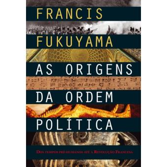 As Origens da Ordem Política