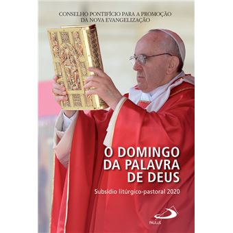 O Domingo da Palavra de Deus - Subsídio Litúrgico-Pastoral 2020