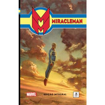 Miracleman - Edição Integral