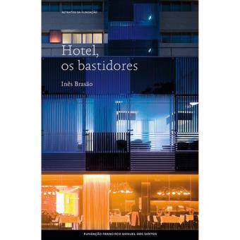 Hotel, os Bastidores