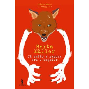 Já Então a Raposa Era o Caçador