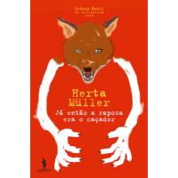 Já Então a Raposa Era o Caçador