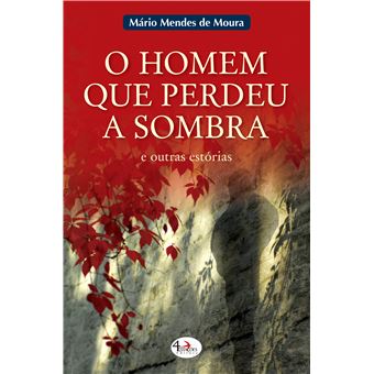 O Homem que Perdeu a Sombra - 1