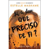 Já te Disse que Preciso de Ti?