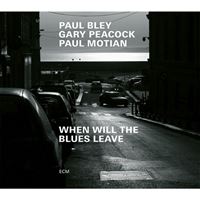 When will the Blues Leave - CD