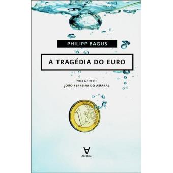 A Tragédia do Euro