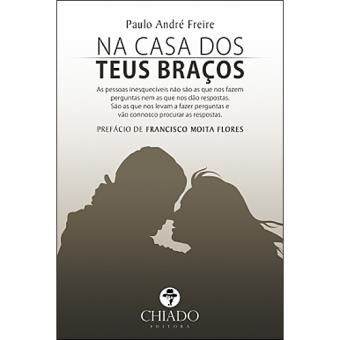 Na Casa dos Teus Braços