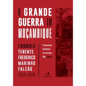 Resultado de imagem para a grande guerra em moçambique o diário