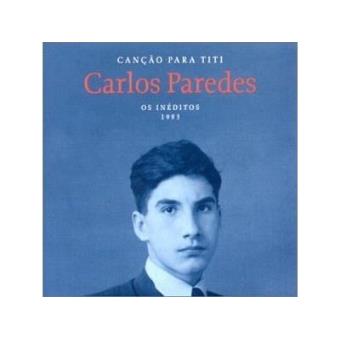 Canção para Titi | Os Inéditos 1993