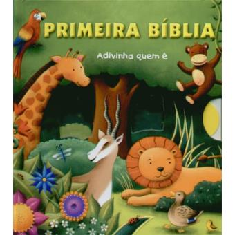 Primeira Bíblia - Adivinha Quem É