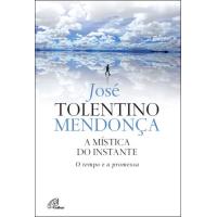 A Mística do Instante
