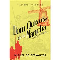 Dom Quixote de la Mancha Contado Tipo aos Jovens